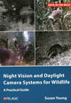Book cover of: Night Vision and Daylight Camera Systems for Wildlife. By: Susan Young
