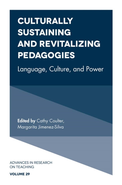 Book cover of: Culturally Sustaining and Revitalizing Pedagogies. By: Cathy Coulter