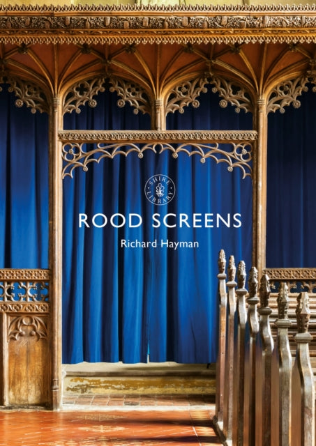 Book cover of: Rood Screens. By: Richard Hayman