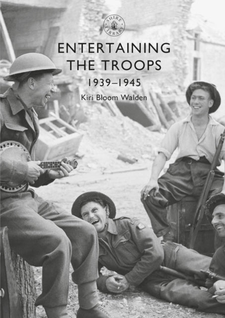 Book cover of: Entertaining the Troops. By: Kiri Bloom Walden