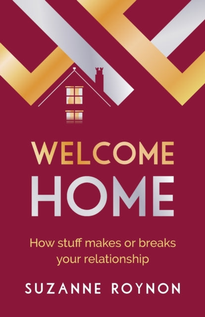 Book cover of: Welcome Home. By: Suzanne Roynon