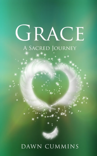 Book cover of: GRACE. By: Dawn Cummins