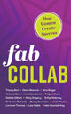 Book cover of: Fab Collab. By: Hela Wozniak-Kay