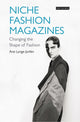 Book cover of: Niche Fashion Magazines. By: Ane Lynge-Jorlen