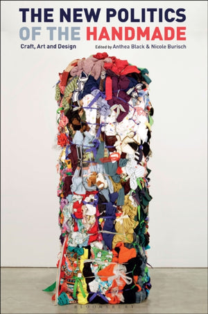 The New Politics of the Handmade