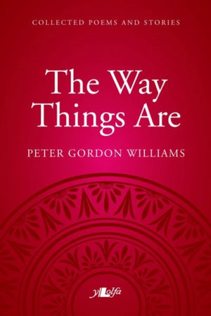 Way Things Are: A Collection of Poems and Stories