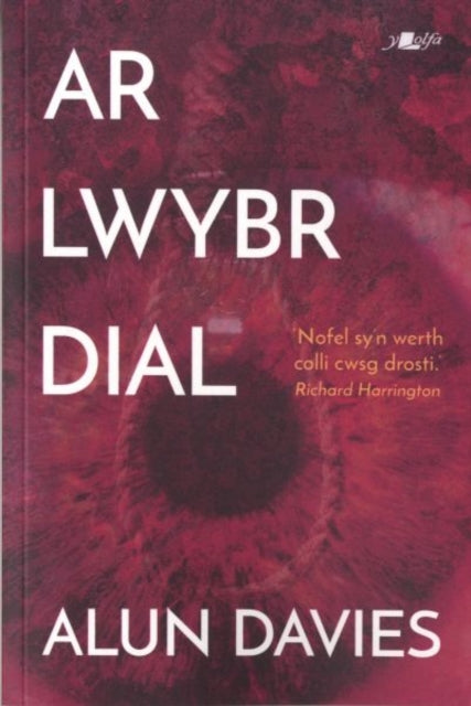 Book cover of: Ar Lwybr Dial. By: Alun Davies
