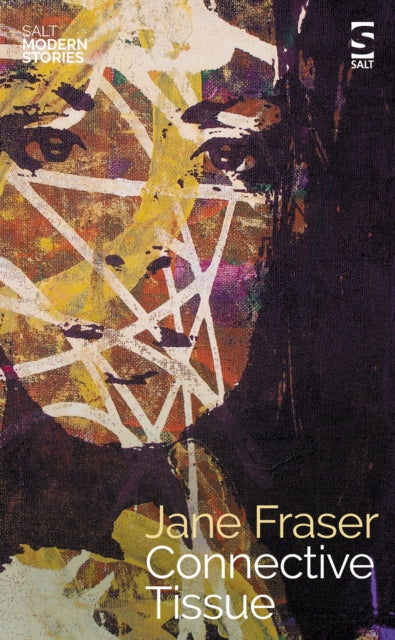 Book cover of: Connective Tissue. By: Jane Fraser