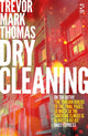 Book cover of: Dry Cleaning. By: Trevor Mark Thomas