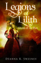 Book cover of: Legions of Lilith:. By: Deanna R. Sweeney