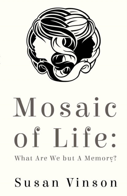Book cover of: Mosaic of Life. By: Susan Vinson