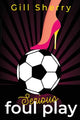 Book cover of: Serious Foul Play