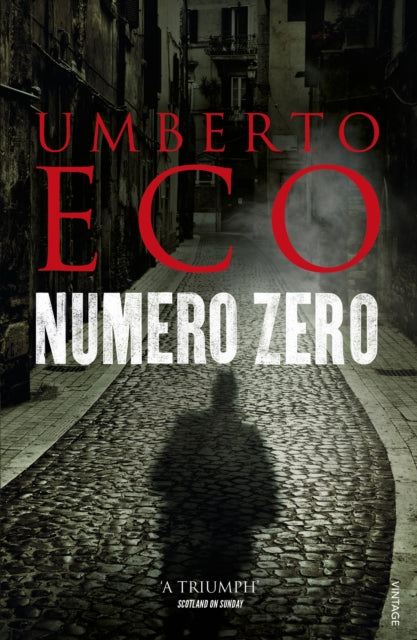 Book cover of: Numero Zero. By: Umberto Eco