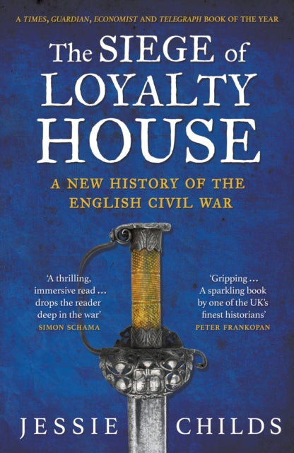 The Siege of Loyalty House