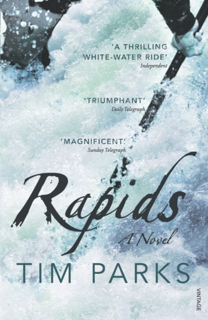 Book cover of: Rapids. By: Tim Parks