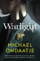 Book cover of: Warlight. By: Michael Ondaatje