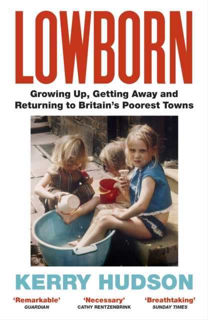 Book cover of: Lowborn. By: Kerry Hudson