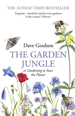 Garden Jungle, or Gardening to Save the Planet