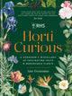 RHS Horti Curious, A Gardener's Miscellany of Fascinating Facts & Remarkable Plants 9781784729639 Ann Treneman