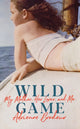 Book cover of: Wild Game. By: Adrienne Brodeur