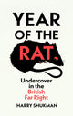 Year of the Rat, Undercover in the British Far Right 9781784746049 Chris Patrick