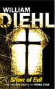 Book cover of: Show Of Evil. By: William Diehl