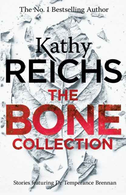 Book cover of: Bone Collection. By: Kathy Reichs