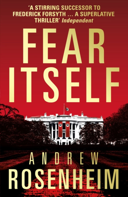 Book cover of: Fear Itself. By: Andrew Rosenheim