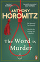 Word Is Murder 9781784757236 Anthony Horowitz