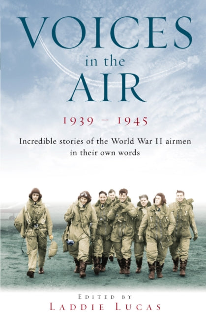 Book cover of: Voices In The Air 1939-1945. By: Laddie Lucas