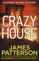 Book cover of: Crazy House. By: James Patterson