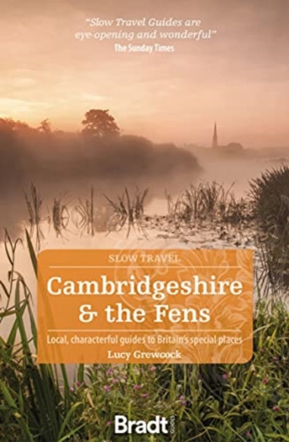 Book cover of: Cambridgeshire & The Fens (Slow Travel). By: Lucy Grewcock