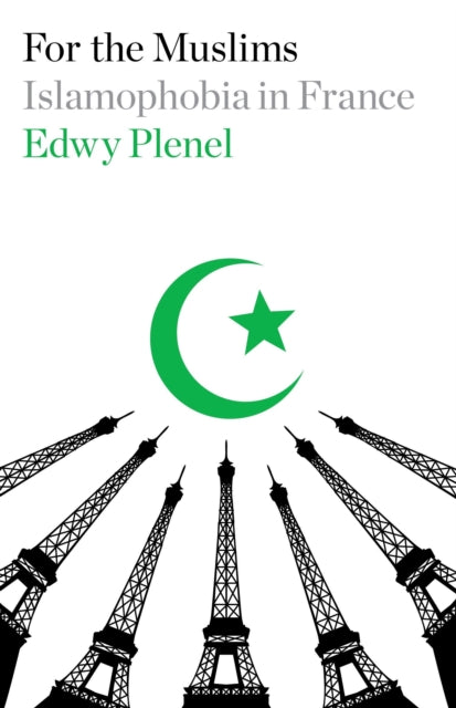 Book cover of: For the Muslims. By: Edwy Plenel
