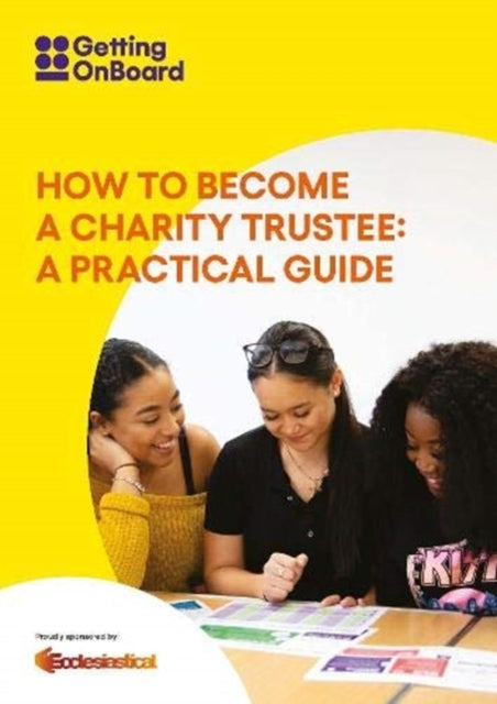 Book cover of: How to become a charity trustee. By: Lynn Cadman