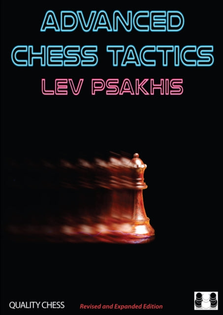Book cover of: Advanced Chess Tactics. By: Lev Psakhis