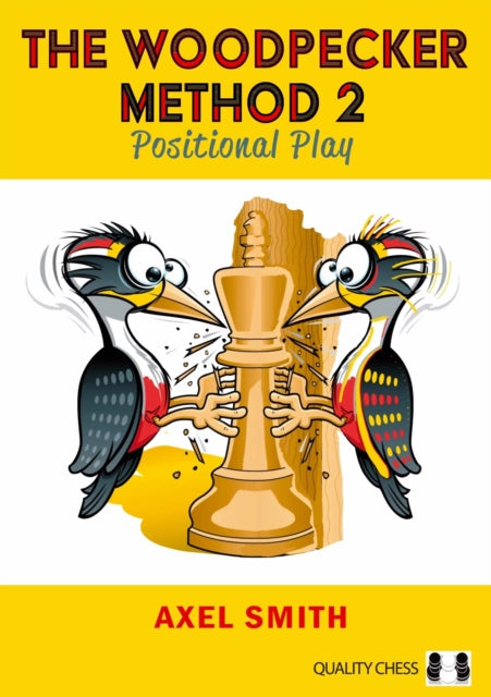 Book cover of: Woodpecker Method 2. By: Axel Smith
