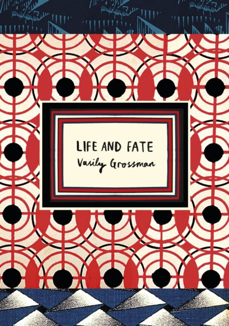 Book cover of: Life and Fate (Vintage Classic Russians Series). By: Василий Семёнович Гроссман
