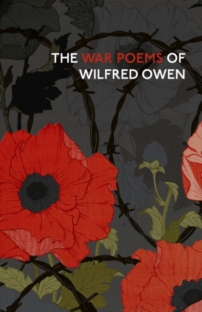 War Poems Of Wilfred Owen 9781784874407 Wilfred Owen - undifferentiated