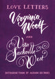 Love Letters: Vita and Virginia 9781784876722 Vita Sackville-West