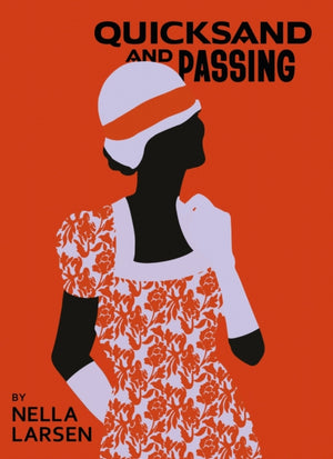 Quicksand & Passing, Two Novellas
