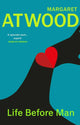 Book cover of: Life Before Man. By: Margaret Atwood