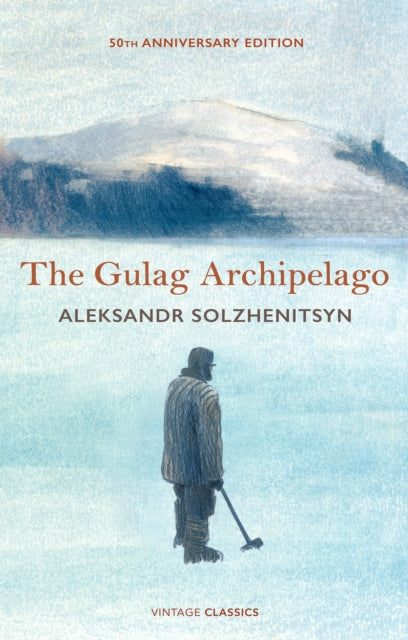 Gulag Archipelago, 50th Anniversary Abridged Edition 9781784878740 Aleksandr Solzhenitsyn