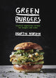 Book cover of: Green Burgers. By: Martin Nordin