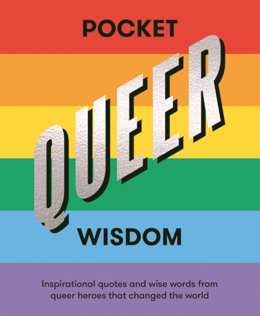 Book cover of: Pocket Queer Wisdom. By: Hardie Grant