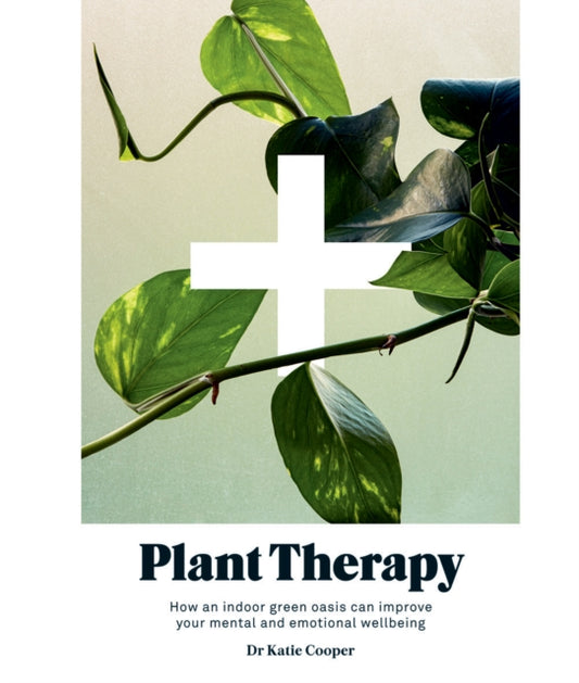 Book cover of: Plant Therapy. By: Katie Cooper