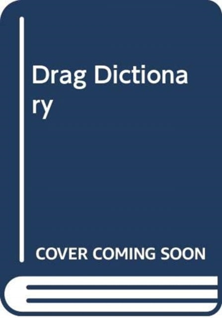 Book cover of: Drag Dictionary. By: Alba De Zanet