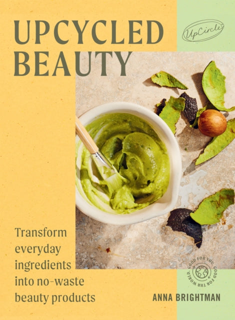 Book cover of: UpCycled Beauty. By: UpCircle