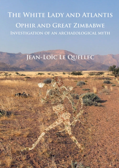 White Lady and Atlantis: Ophir and Great Zimbabwe