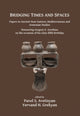 Bridging Times and Spaces: Papers in Ancient Near Eastern, Mediterranean and Armenian Studies