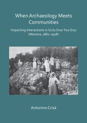 When Archaeology Meets Communities